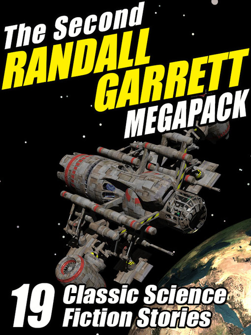 Title details for The Second Randall Garrett Megapack by Randall Garrett - Available